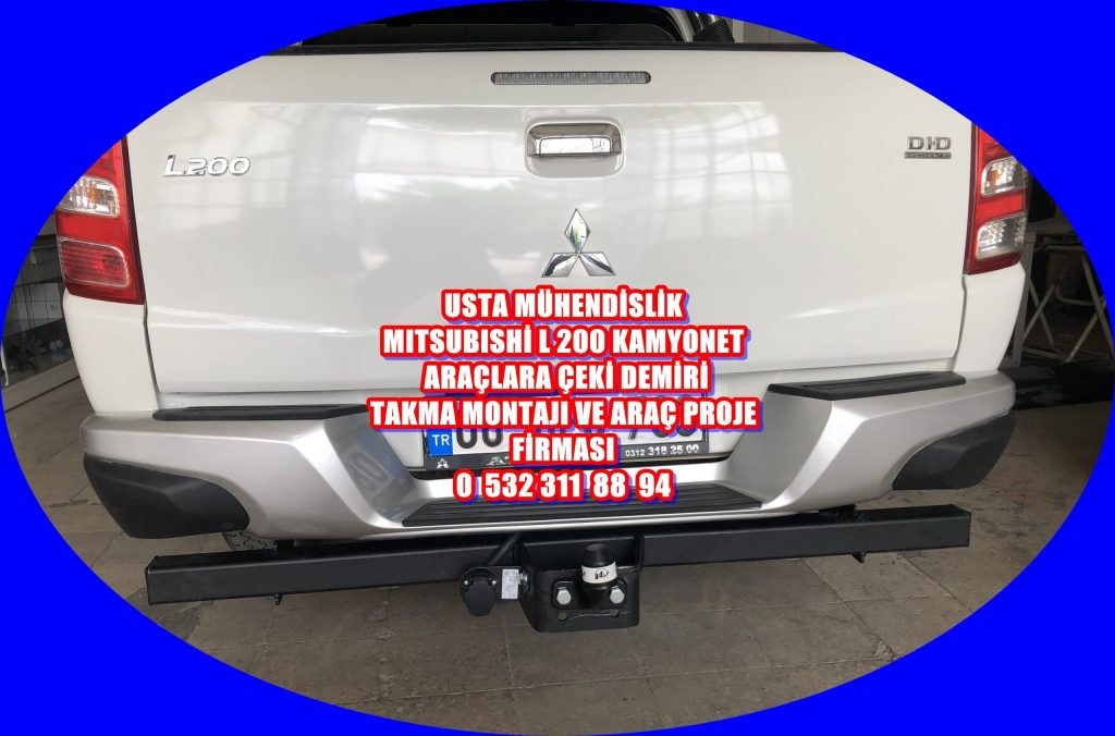 mitsubishi L 200 Kamyonet Çeki demiri montajı  ve araç proje firması Usta MÜHENDİSLİK ankara 05323118894