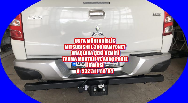 mitsubishi L 200 Kamyonet Çeki demiri montajı  ve araç proje firması Usta MÜHENDİSLİK ankara 05323118894