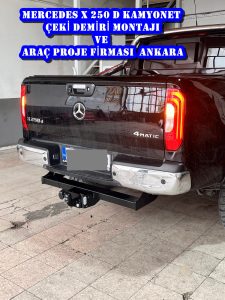 Mercedes X 250 d Çeki Demiri Montajı Ankara | Usta Mühendislik, Ankara 05323118894