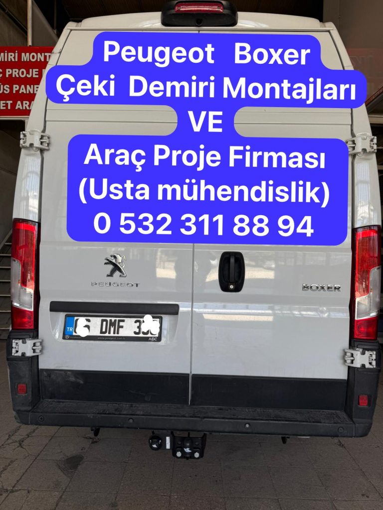 Peugeot Boxer Çeki demiri takma montajı ve araç proje firması usta mühendislik ankara ostimde 05323118894