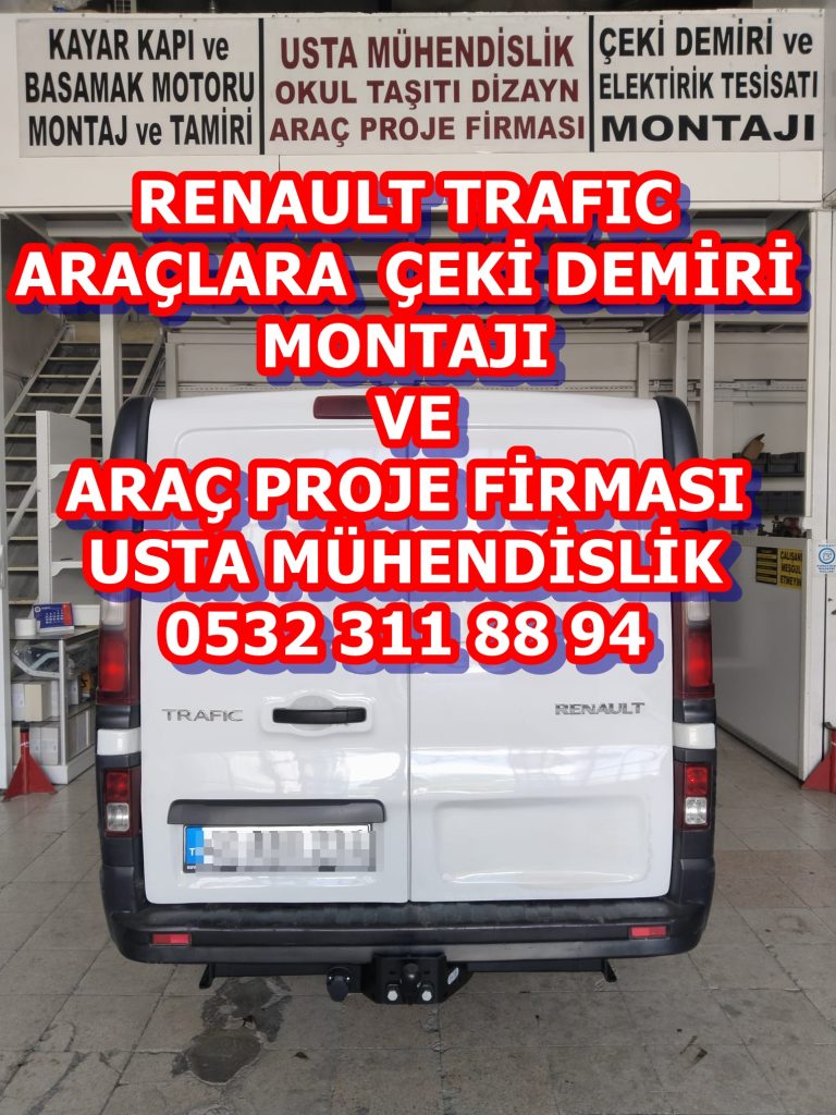 renault trafik kamyonet ÇEKİ DEMİRİ TAKMA MONTAJI FİYATI MALİYETİ USTA MÜHENDİSLİK ANKARA DA 05323118894