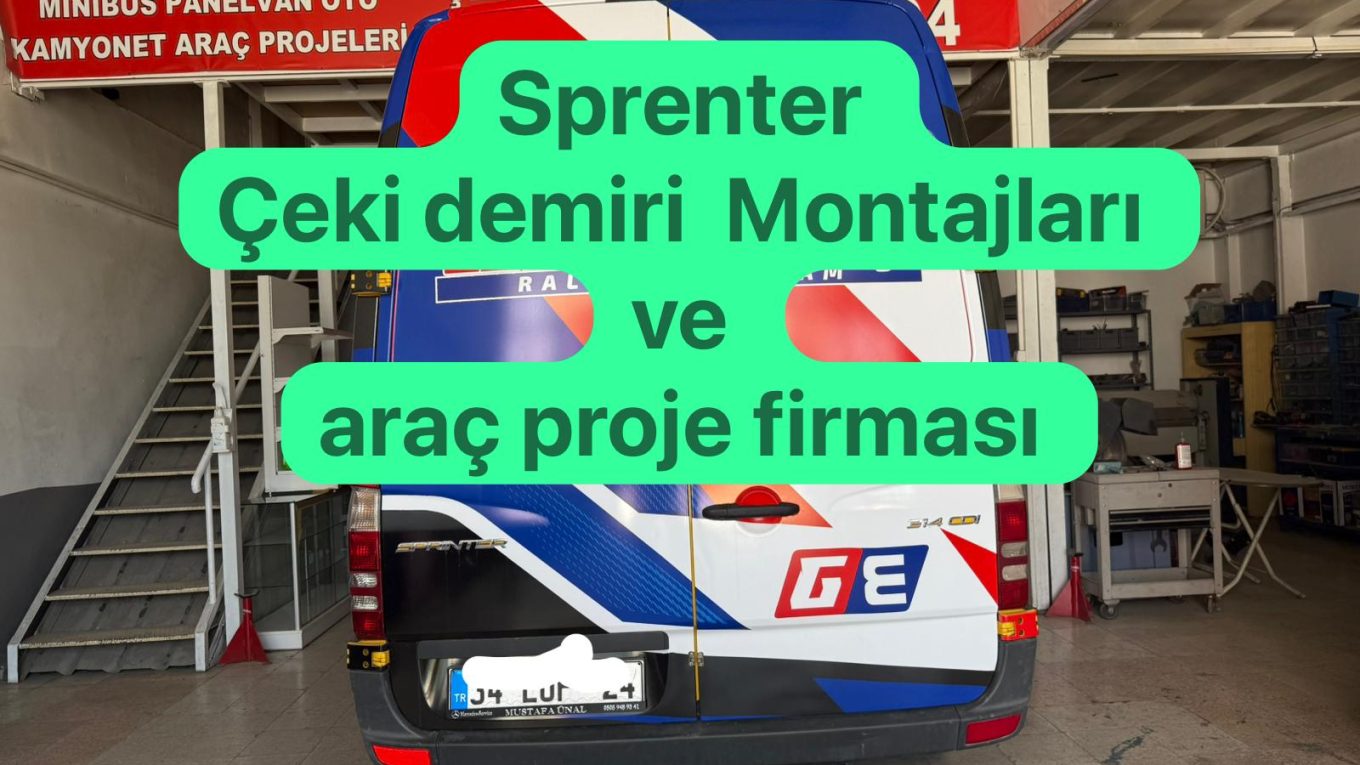 Mercedes Sprenter Çeki demiri takma montajı ve araç proje firması usta mühendislik ankara ostimde 05323118894