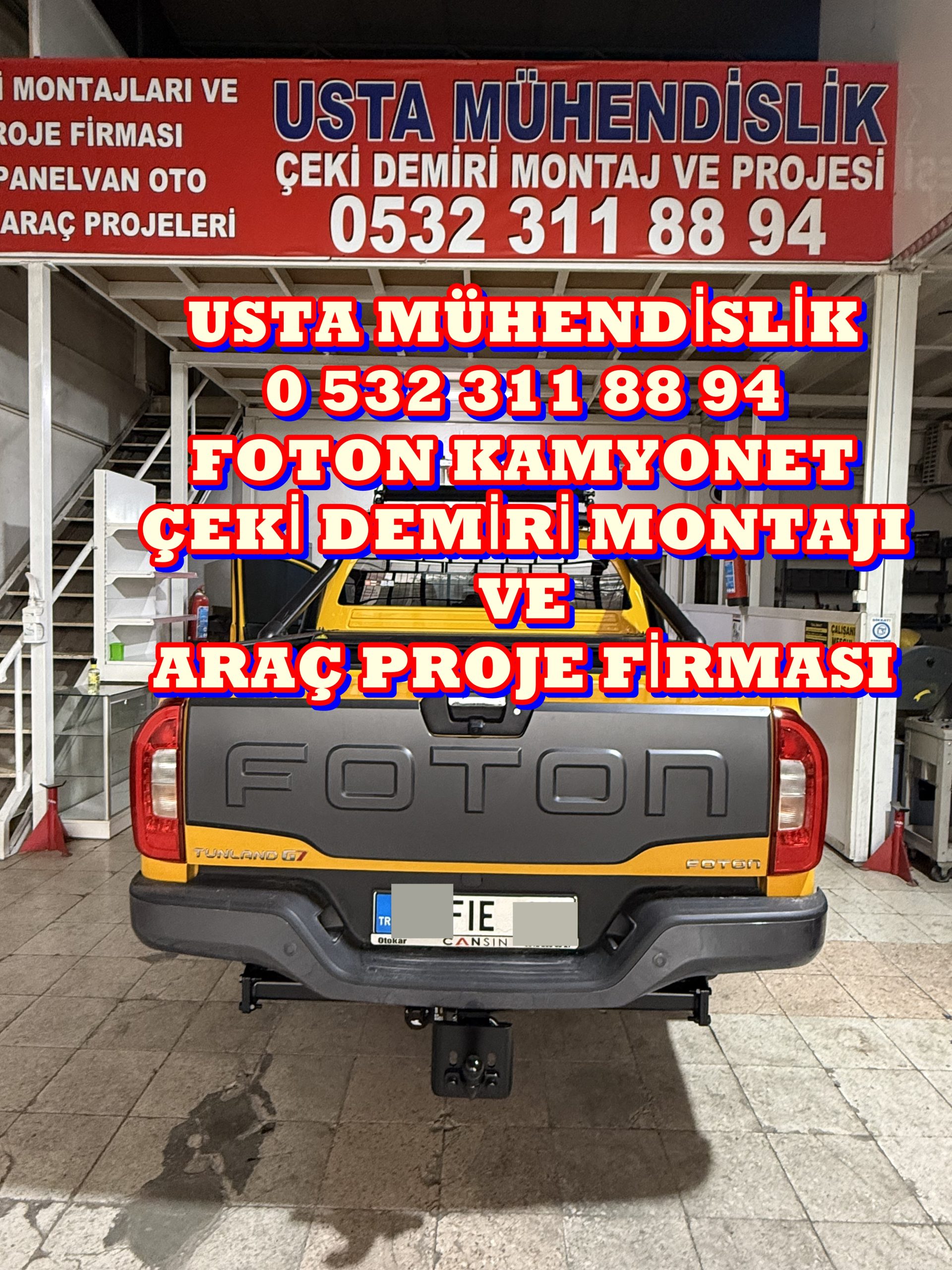 FOTON KAMYONET Çeki Demiri Takma Montajı ve ARÇ PROJE FİRMISI Usta mühendislik ANKARA DA OSTİM DE 05323118894