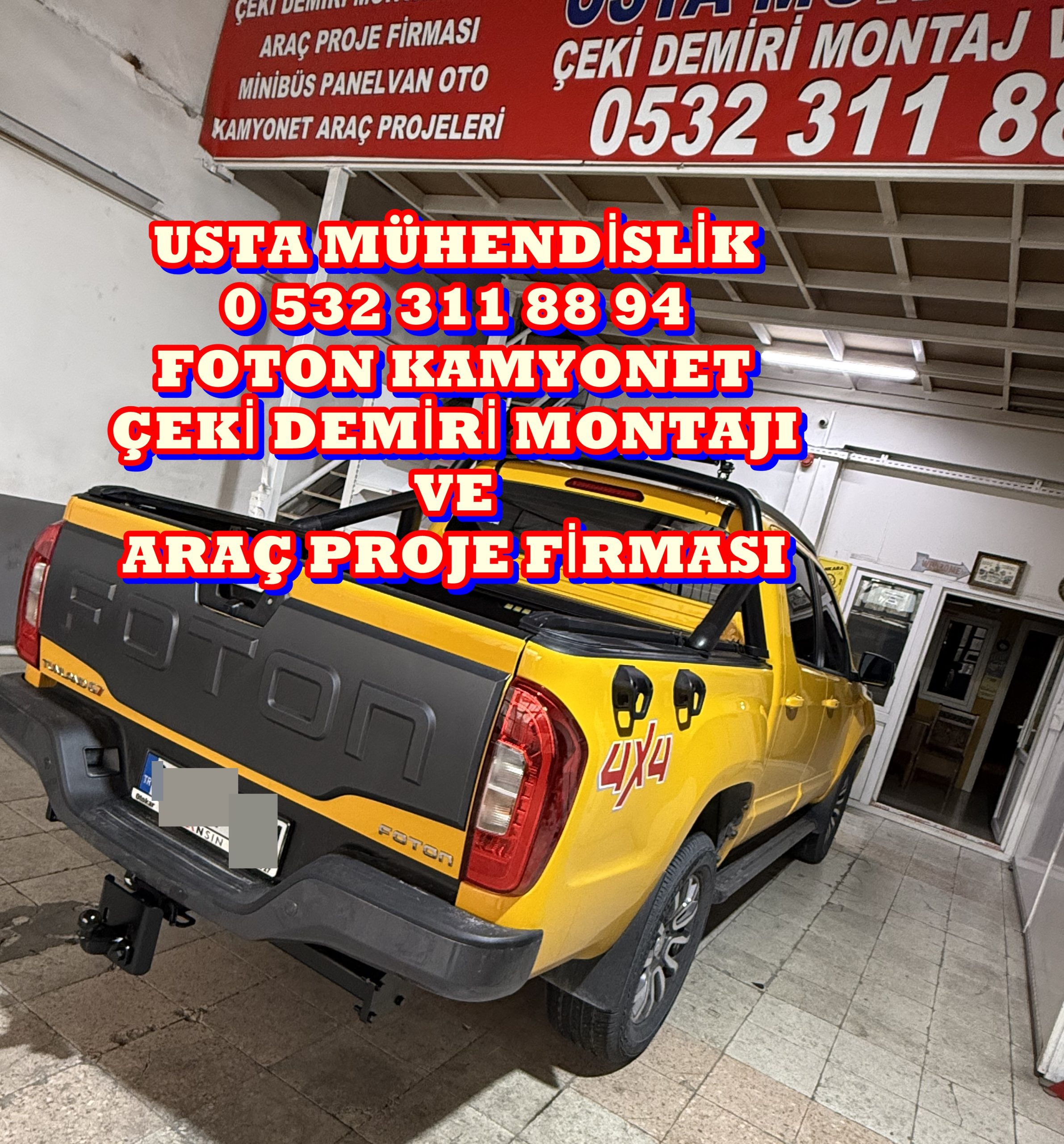 FOTON KAMYONET Çeki Demiri Takma Montajı ve ARÇ PROJE FİRMISI Usta mühendislik ANKARA DA OSTİM DE 05323118894