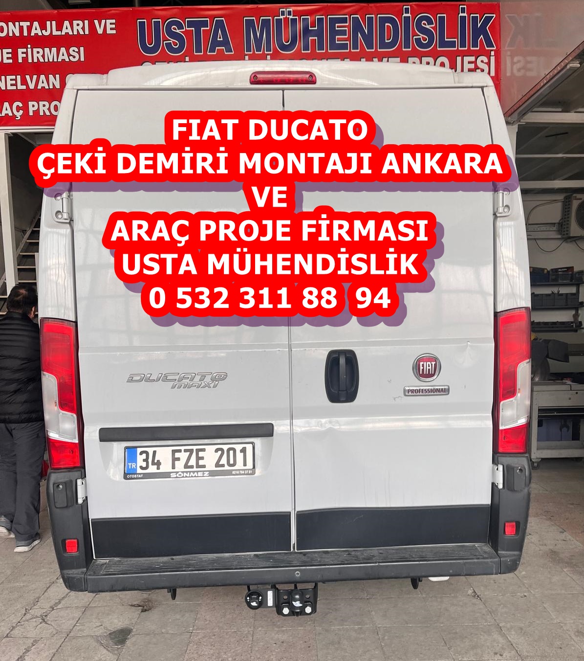 fıat ducato kamyonet Çeki demiri takma motajı ve araç proje firması ankara usta mühendislik 05323118894