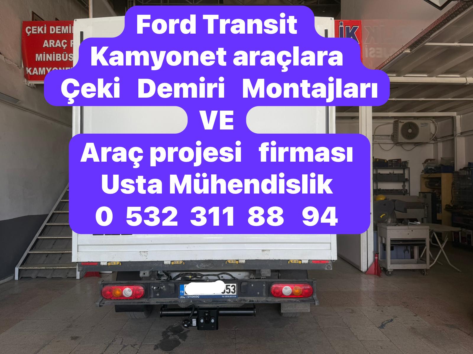FORD-TRANSIT-Ceki-Demiri-Takma-Montaji-ve-Arac-Proje-firmasi-usta-muhendislik-ankara-da-