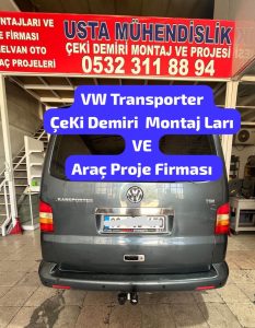 volswagen TRANSPORTER Çeki demiri takma motajı ve araç proje firması ankara usta mühendislik 05323118894